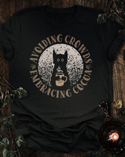 avoiding crowds embracing cocoa black cat t-shirt for introverts