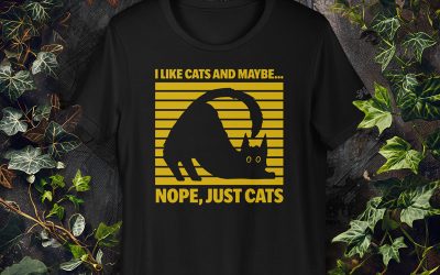 ‘I Like Cats And Maybe…Nope, Just Cats’ Unisex Cat T-Shirt