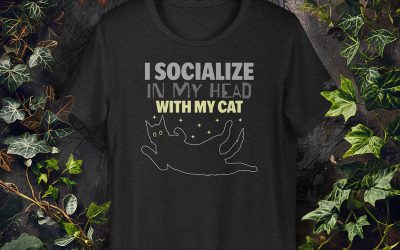‘I Socialize In My Head, With My Cat’ Unisex Cat T-Shirt