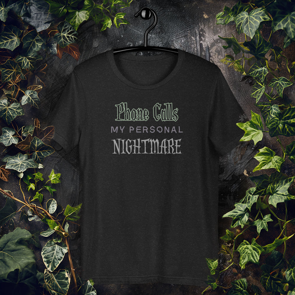 anti phone call introvert shirt only text based design for introverts