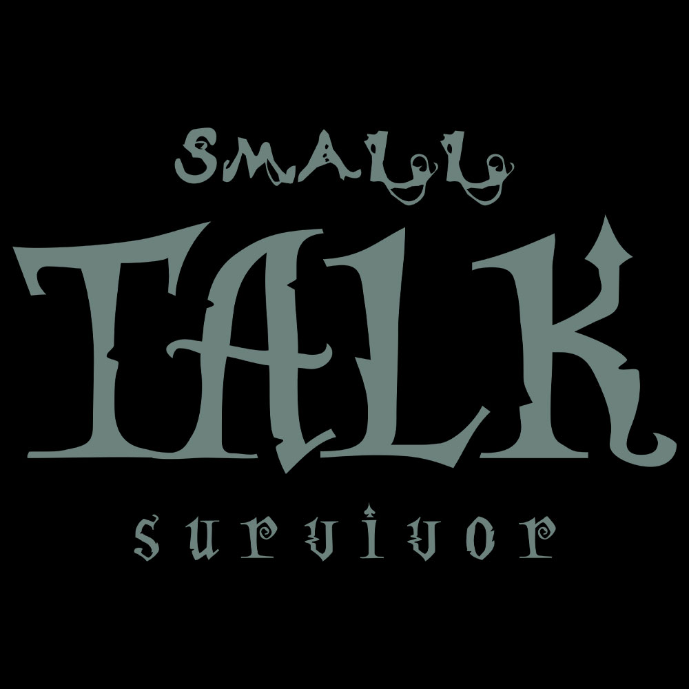 Small Talk Survivor