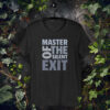 Master of the Silent Exit shirt with blue-toned text – quiet introvert t-shirt for those who leave social events without a word